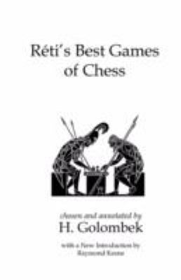 Reti's Best Games of Chess 184382213X Book Cover