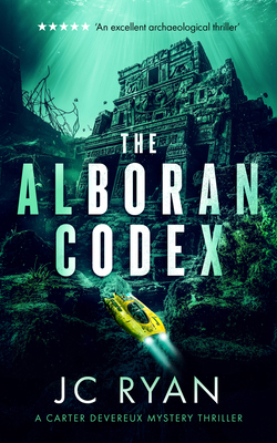 The Alboran Codex: A Suspense Thriller 1036703290 Book Cover