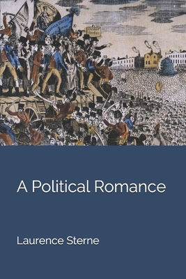 A Political Romance 1701976706 Book Cover