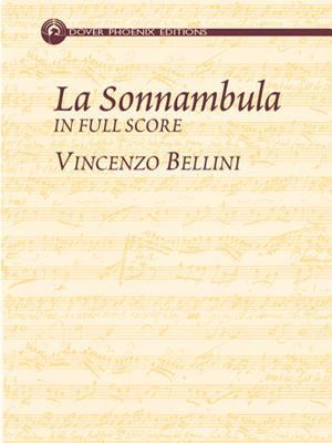 La Sonnambula in Full Score 0486430774 Book Cover