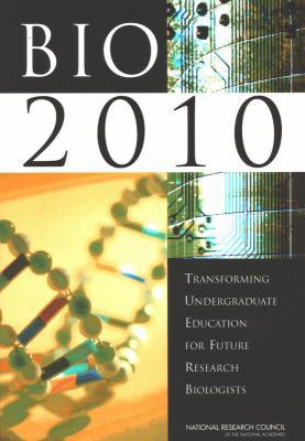 Bio2010: Transforming Undergraduate Education f... 0309085357 Book Cover