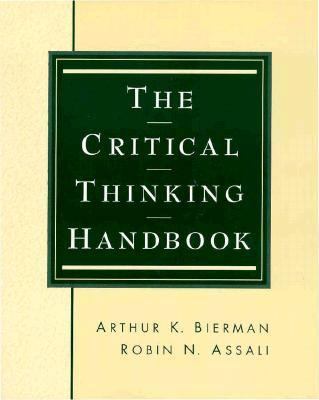 The Critical Thinking Handbook 0023096608 Book Cover