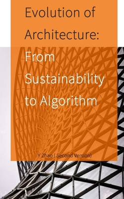 Evolution of Architecture: From Sustainability ... B089TWRWSK Book Cover