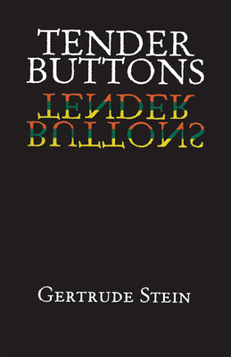 Tender Buttons 0486298973 Book Cover