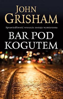 BAR POD KOGUTEM (In Polish Language) by John Gr... [Polish] 8381252741 Book Cover