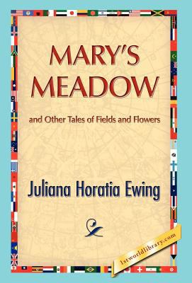 Mary's Meadow 1421889579 Book Cover