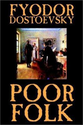 Poor Folk by Fyodor Mikhailovich Dostoevsky, Fi... 1592247563 Book Cover