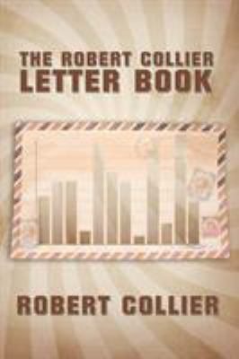 The Robert Collier Letter Book 1607964570 Book Cover