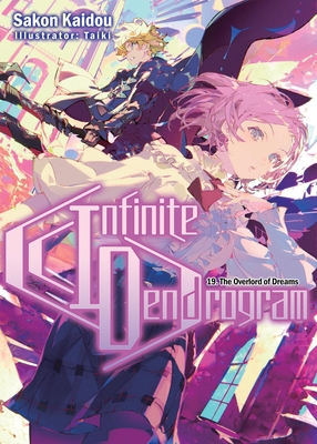 Infinite Dendrogram: Volume 19 (Light Novel): V... 1718355181 Book Cover