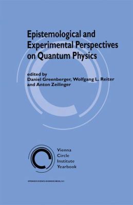 Paperback Epistemological and Experimental Perspectives on Quantum Physics Book