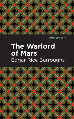 The Warlord of Mars 1513204831 Book Cover