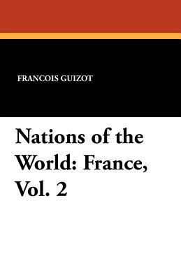 Nations of the World: France, Vol. 2 1434432483 Book Cover