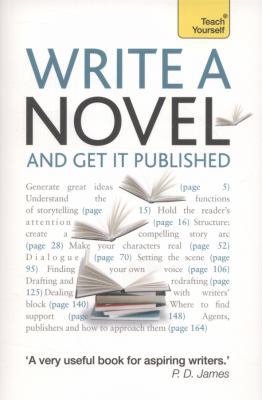 Write a Novel, 2nd Edition: A Teach Yourself Gu... 1444171194 Book Cover