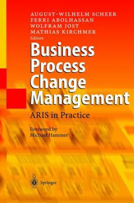Business Process Change Management: Aris in Pra... 354000243X Book Cover