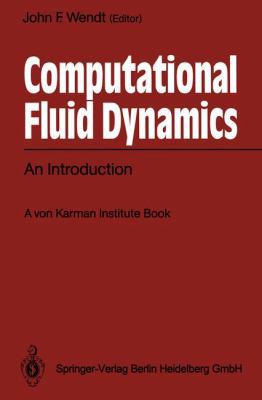 Computational Fluid Dynamics: An Introduction 3662113511 Book Cover