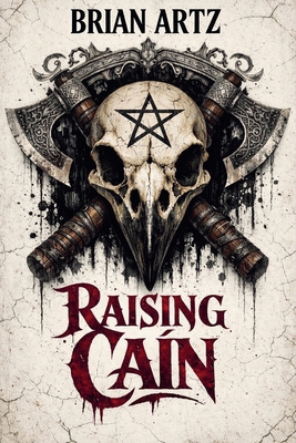 Raising Cain B0H6Y12B1L Book Cover