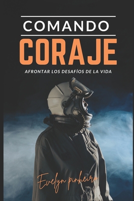 Comando Coraje [Spanish] B09JJ7F9LV Book Cover