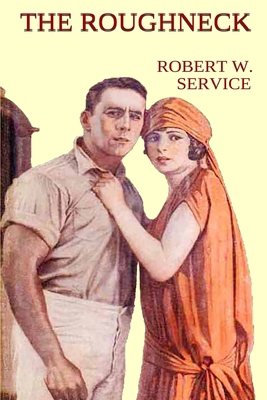 The Roughneck 107716078X Book Cover