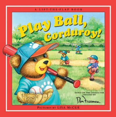Play Ball, Corduroy! 0670063045 Book Cover