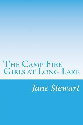 The Camp Fire Girls at Long Lake 1500560383 Book Cover