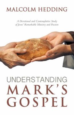 Understanding Mark's Gospel 1512739448 Book Cover