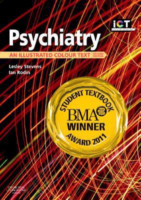 Psychiatry: An Illustrated Colour Text 0702033960 Book Cover