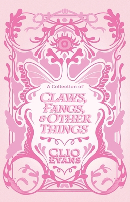 A Collection of Claws, Fangs, and Other Things B0DCYLJZ3Q Book Cover