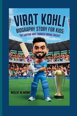 Virat Kohli Biography Story for Kids: The Capta...            Book Cover