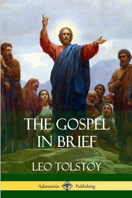 The Gospel in Brief 1387876813 Book Cover