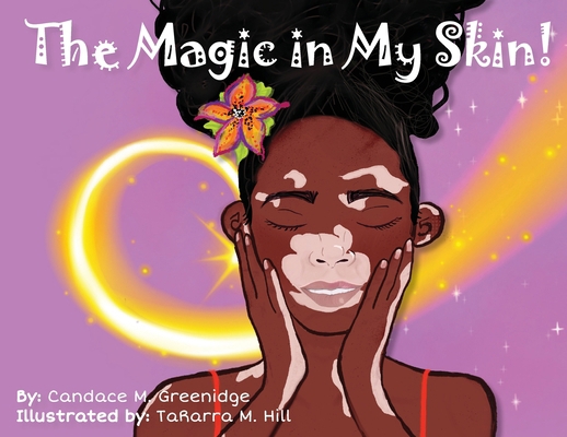 The Magic in My Skin! B0FSYTSNML Book Cover