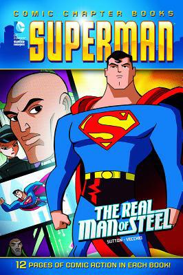 Superman: The Real Man of Steel 1434291340 Book Cover