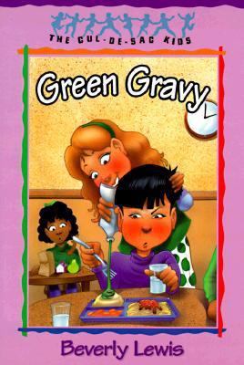 Green Gravy (The Cul-de-Sac Kids #14) 1556619855 Book Cover