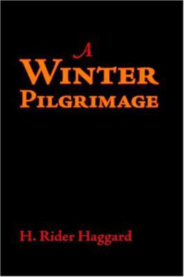 A Winter Pilgrimage, Large-Print Edition 1600962904 Book Cover