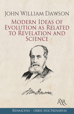 Modern Ideas of Evolution as Related to Revelat... B08YHWZKD4 Book Cover