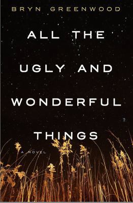 All the Ugly and Wonderful Things [Large Print] 143284685X Book Cover