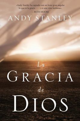 La Gracia de Dios = The Grace of God = The Grac... [Spanish] 1602554668 Book Cover