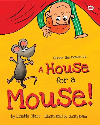 A House for a Mouse: Oscar the Mouse 1922305057 Book Cover