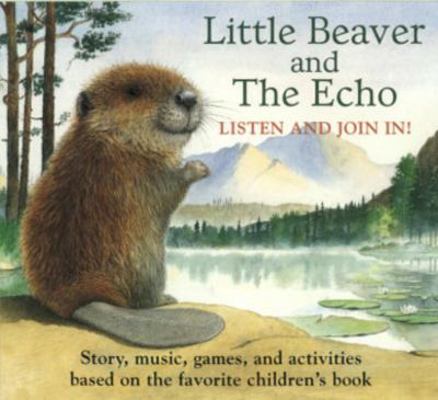 Little Beaver and the Echo CD 0763624276 Book Cover