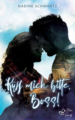 Küss mich bitte, Boss! [German] 3982386640 Book Cover