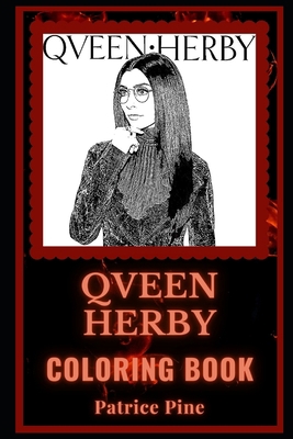 Qveen Herby Coloring Book: An American Rapper and a Motivating Stress Relief Adult Coloring Book B08KBCZDSX Book Cover