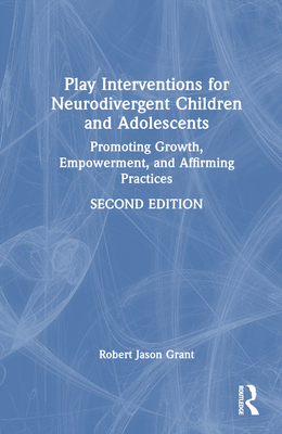 Play Interventions for Neurodivergent Children ... 1032504846 Book Cover