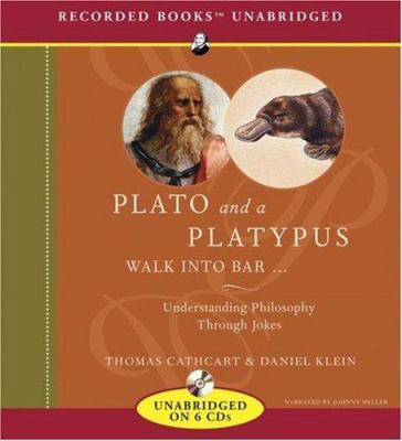 Plato and a Platypus Walk Into a Bar...: Unders... 1428173765 Book Cover