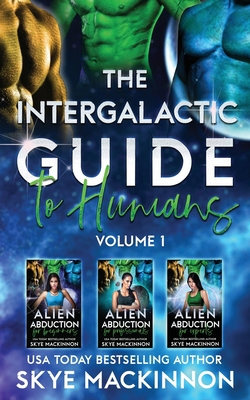 The Intergalactic Guide to Humans: Volume 1: Bo... 1913556409 Book Cover