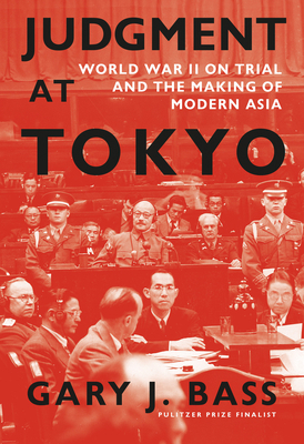 Judgment at Tokyo: World War II on Trial and th... 1101947101 Book Cover