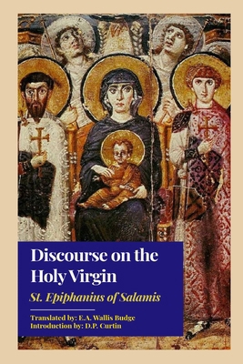 Discourse on the Holy Virgin B0FH17XPZV Book Cover