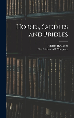 Horses, Saddles and Bridles 1016270496 Book Cover