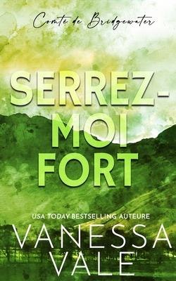 Serrez-moi fort [French] 179590075X Book Cover