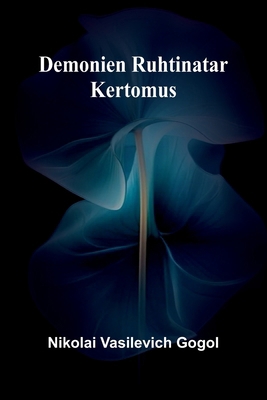 Demonien Ruhtinatar: Kertomus 9369050302 Book Cover