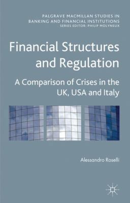Financial Structures and Regulation: A Comparis... 0230284949 Book Cover