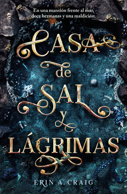 Casa de Sal Y Lágrimas / House of Salt and Sorrows [Spanish] 8401032199 Book Cover